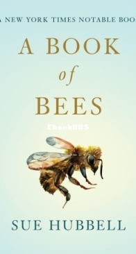 A Book Of Bees - Sue Hubbell - English