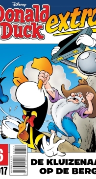 Donald Duck Extra - De Kluizenaar Op De Berg - Issue 06 - De Geïllustreerde Pers B.V. 2017 - Dutch