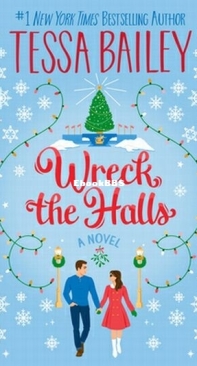 Wreck the Halls - Tessa Bailey - English