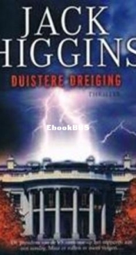 Duistere Dreiging - Sean Dillon 12 - Jack Higgins - Dutch