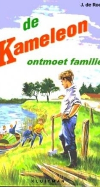 De Kameleon Ontmoet Familie - Kameleon 67 - J de Roos - Dutch