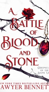 A Battle of Blood and Stone - Chronicles of the Stone Veil 4 - Sawyer Bennett - English