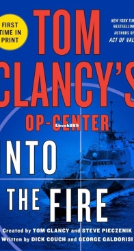 Into the Fire - Tom Clancy's Op-Center 14 - Jeff Rovin, Tom Clancy, Steve Pieczenik - English