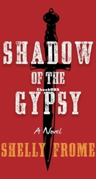Shadow of the Gypsy - Shelly Frome - English