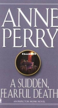 A Sudden, Fearful Death - William Monk 4 - Anne Perry - English