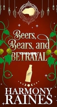 Beers, Bears, and Betrayal - Lonely Tavern 04 - Harmony Raines - English