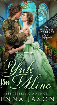 Yule Be Mine - The Welwyn Marriage Wager 03 - Jenna Jaxon - English