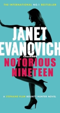 Notorious Nineteen - Stephanie Plum 19 - Janet Evanovich - English