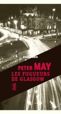 Les Fugueurs De Glasgow - Peter May - French