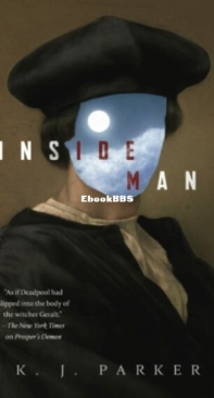 Inside Man - Prosper's Demon 2 - K. J. Parker - English