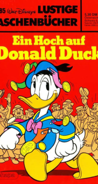 Lustiges Taschenbuch 85 - Ein Hoch auf Donald Duck - Ehapa Verlag 1982 - German