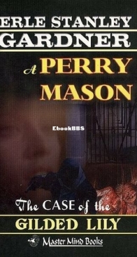 The Case of the Gilded Lily - Perry Mason 50 - Erle Stanley Gardner - English