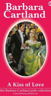 A Kiss Of Love - Pink Collection 65 - Barbara Cartland - English