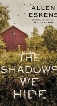 The Shadows We Hide - Joe Talbert 2 - Allen Eskens - English