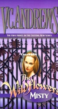 Misty - [Wildflowers 01] - V.C. Andrews -  English
