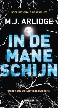 In de Maneschijn - Helen Grace 8 - M.J. Arlidge - Dutch