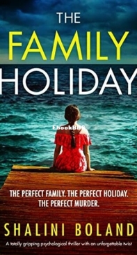 The Family Holiday - Shalini Boland - English