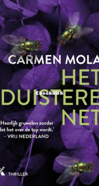 Het Duistere Net - Elena Blanco 2 - Carmen Mola - Dutch