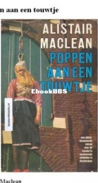 Poppen Aan Een Touwtje - Alistair MacLean - Dutch