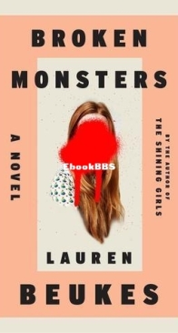 Broken Monsters - Lauren Beukes - English