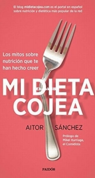 Mi Dieta Cojea - Aitor Sánchez - Spanish