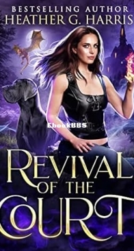 Revival of the Court - Other Realm 07 - Heather G. Harris - English