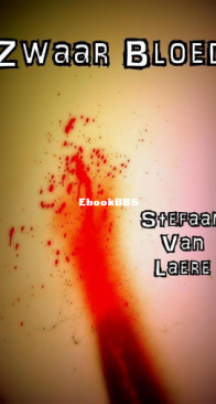 Zwaar Bloed - George Bracke 6 - Stefaan Van Laere - Dutch