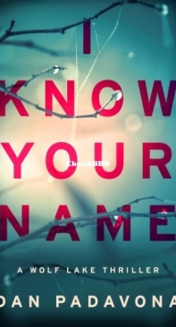 I Know Your Name - Wolf Lake 5 - Dan Padavona - English