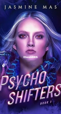 Psycho Shifters - Cruel Shifterverse 1 - Jasmine Mas - English