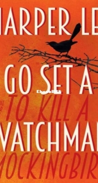 Go Set a Watchman - To Kill a Mockingbird 2 - Harper Lee - English
