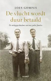De Vlucht Wordt Duur Betaald - Loes Gompes - Dutch