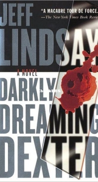 Darkly Dreaming Dexter (Book 1) - Jeff Lindsay - English