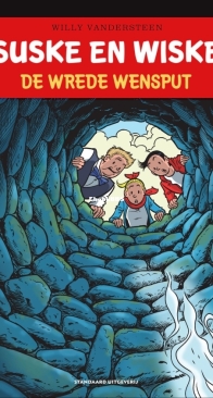 Suske en Wiske - De Wrede Wensput  - Issue 348 - Standaard Uitgeverij 2019 - Willy Vandersteen - Dutch