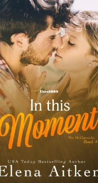 In This Moment - The McCormicks 4 - Elena Aitken - English
