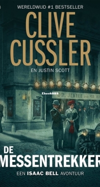 De Messentrekker - Isaac Bell 10 - Clive Cussler and Justin Scott - Dutch