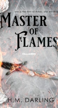 Master of Flames - Heir of Ashes 2 - H. M. Darling - English