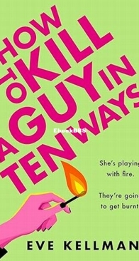How to Kill a Guy in Ten Ways - Eve Kellman - English