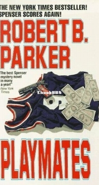 Playmates - Spenser 16 - Robert B. Parker - English