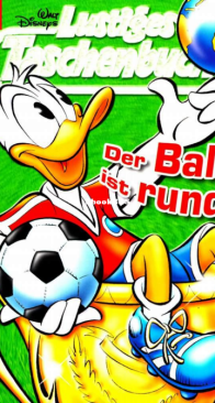 Lustiges Taschenbuch 298 - Der Ball ist rund - Ehapa Verlag 2002 - German