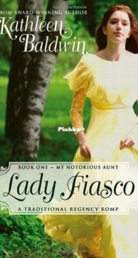 Lady Fiasco - My Notorious Aunt 1 - Kathleen Baldwin - English