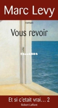 Vous Revoir - Marc Levy - French
