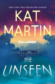 The Unseen - Kat Martin - English