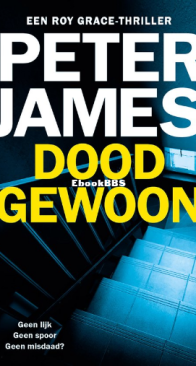 Doodgewoon - Roy Grace 17 - Peter James - Dutch