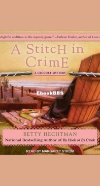 A Stitch In Crime [Crochet Mystery #4] - Betty Hechtman - English