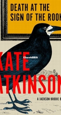 Death at the Sign of the Rook - Jackson Brodie 6 - Kate Atkinson - English