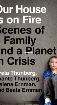Our House Is On Fire - Greta Thunberg - English