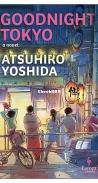 Goodnight Tokyo - Atsuhiro Yoshida - English