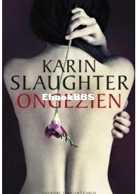 Ongezien - Karin Slaughter - Dutch