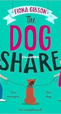 The Dog Share - Fiona Gibson - English