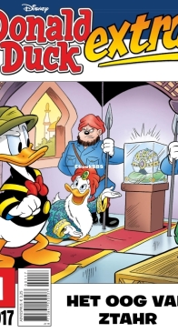Donald Duck Extra - Het Oog Van Ztahr - Issue 01 - De Geïllustreerde Pers B.V. 2017 - Dutch
